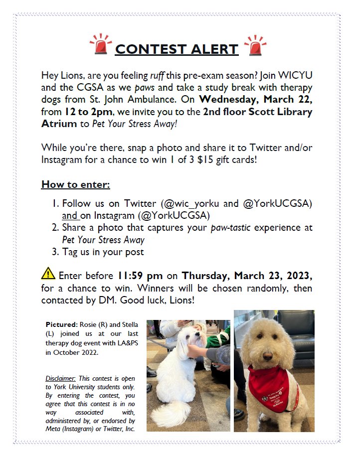 WICYU (@wic_yorku) on Twitter photo 🚨CONTEST ALERT🚨
Get your cameras ready, there are only 5 DAYS left until the ‘Pet Your Stress Away’ event! Join WICYU, <a href="/YorkUCGSA/">YorkU CGSA</a>, & our furry friends from <a href="/toronto_T_Dogs/">SJA Toronto Therapy Dogs</a> next Wednesday for the paw-fect study break 🐶
🗓️March 22 from 12-2pm, 2nd floor Scott Library Atrium 🚨CONTEST ALERT🚨
Get your cameras ready, there are only 5 DAYS left until the ‘Pet Your Stress Away’ event! Join WICYU, <a href="/YorkUCGSA/">YorkU CGSA</a>, & our furry friends from <a href="/toronto_T_Dogs/">SJA Toronto Therapy Dogs</a> next Wednesday for the paw-fect study break 🐶
🗓️March 22 from 12-2pm, 2nd floor Scott Library Atrium