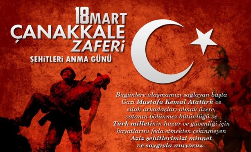 18 Mart Çanakkale Zaferi ve Şehitleri anma günü kutlu olsun!