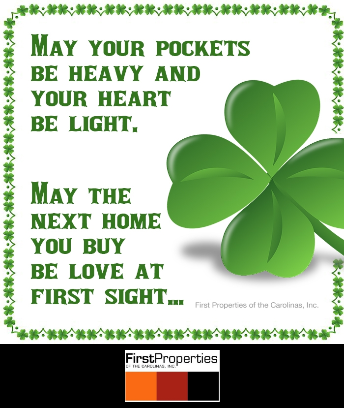 If you are lucky enough to be Irish, you are lucky enough! 
Happy St Patrick's Day from First Properties of the Carolinas, Inc. 
#Charlotterealestate #LakeWylierealestate #LakeWylieRealtor #CharlotteRealtor #NCRealtor #SCRealtor