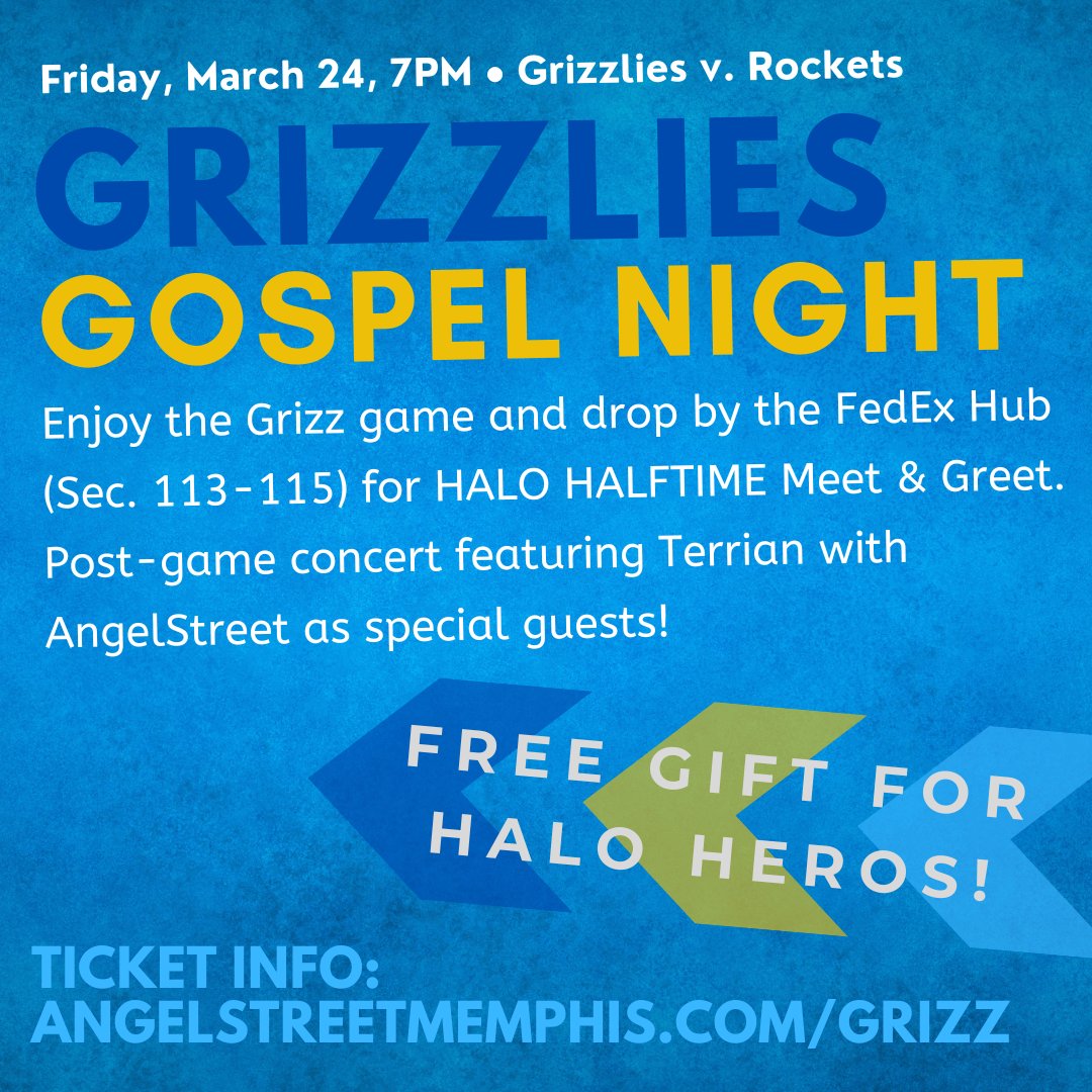 Get your tix for Grizzlies Gospel Night including a meet &amp; greet + post-game concert with Terrian.

HALO HEROS (Monthly Givers): Stop by for a signed poster created just for this event! 

NEW HALO HEROS: Receive a poster &amp; special gift when you stop by during Gospel Night!