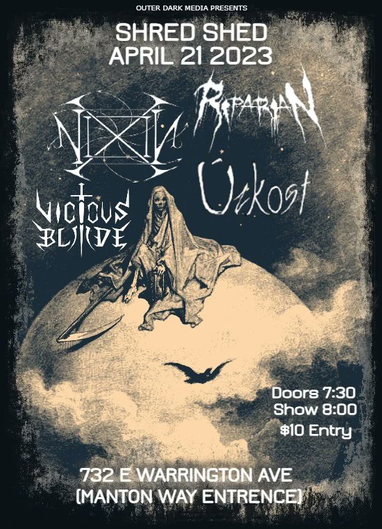 Friday April 21st 2023 | Riparian/ Nixil/ Uzkost / Vicious Blade Concert at Shred Shed at 6PM #ShredShed #Uzkost_band #BlackMetal #DeathMetal #Metal #pittsburgh arcane.city/events/3991 facebook.com/events/8929231…