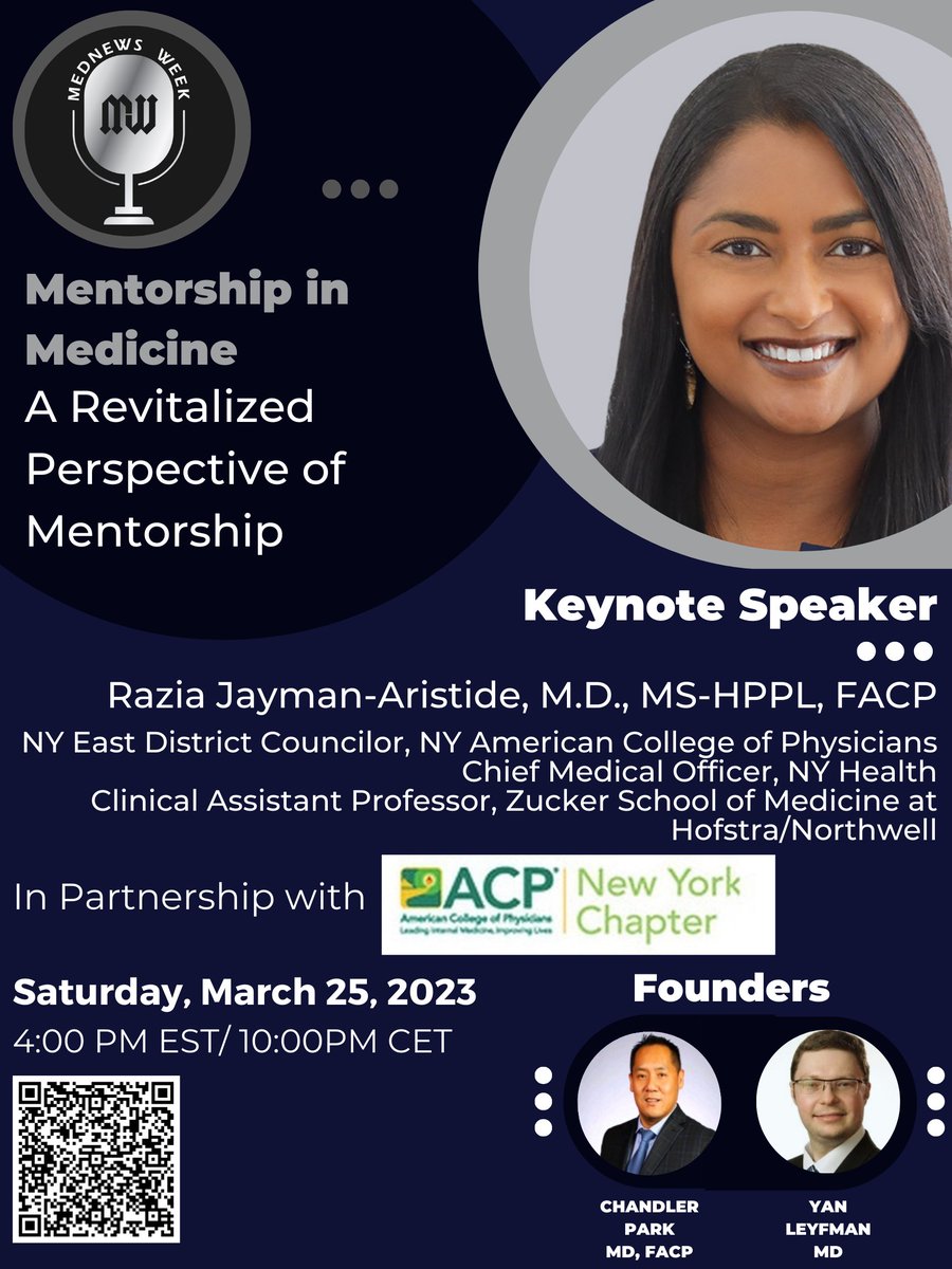 YLeyfman's tweet photo. Saturday, March 25 @ 4PM PM EST on @MedNewsWeek!

We are excited to be hosting ACP Leader &amp; Keynote Speaker, Dr. Razia Jayman-Aristide– NY East District Councilor of NYACP &amp; CMO of NY Health– as she discusses the importance of mentorship in medicine.

Hope to see you there! https://t.co/VYfEGdPs11
