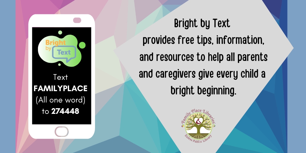 Parenting tips are just a text away...sign up for Bright by Text TODAY!  

#EulessLibrary #FamilyPlaceFriday #FamilyPlaceLibrary #BrightByText