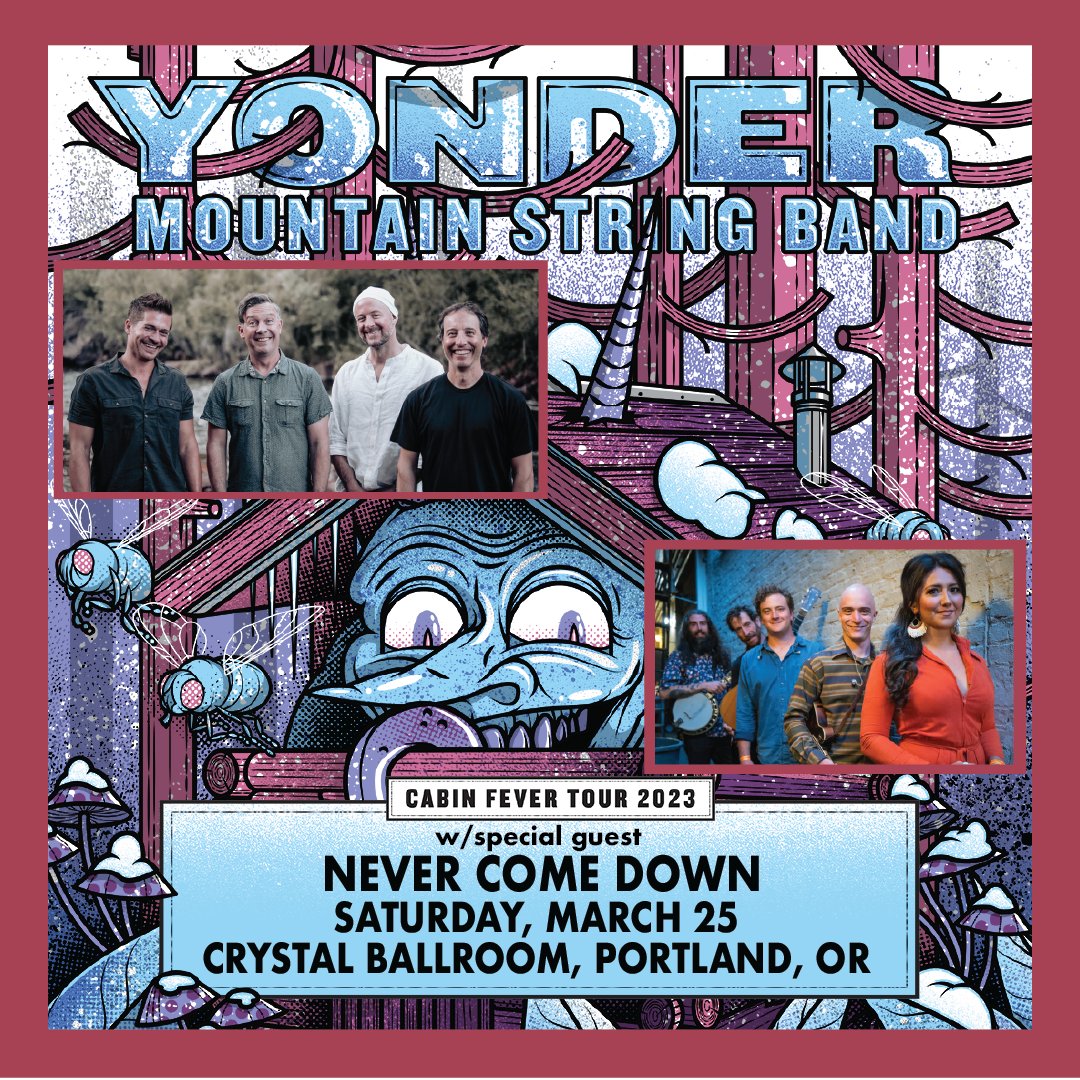 Crystal Ballroom (@crystalportland) on Twitter photo NEXT Saturday, March 25th - <a href="/YonderMountain/">Yonder Mountain String Band</a> Band and special guests <a href="/NevercomedownB/">Never Come Down</a> bring the #CabinFeverTour to Crystal Ballroom!
🎟 Grab your tickets: bit.ly/YonderMountain… NEXT Saturday, March 25th - <a href="/YonderMountain/">Yonder Mountain String Band</a> Band and special guests <a href="/NevercomedownB/">Never Come Down</a> bring the #CabinFeverTour to Crystal Ballroom!
🎟 Grab your tickets: bit.ly/YonderMountain…