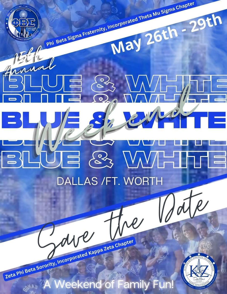 It's that time again! Save the date for the 15th Annual DFW Blue and White Weekend, May 26th - May29th.  Stay tuned for the details surrounding the weekend of events!

#PhiBetaSigma #ZetaPhiBeta #DFWBWW2023 #DallasSigmas #GreaterDallasZetas #OneDove #ItsAllPhiBeta