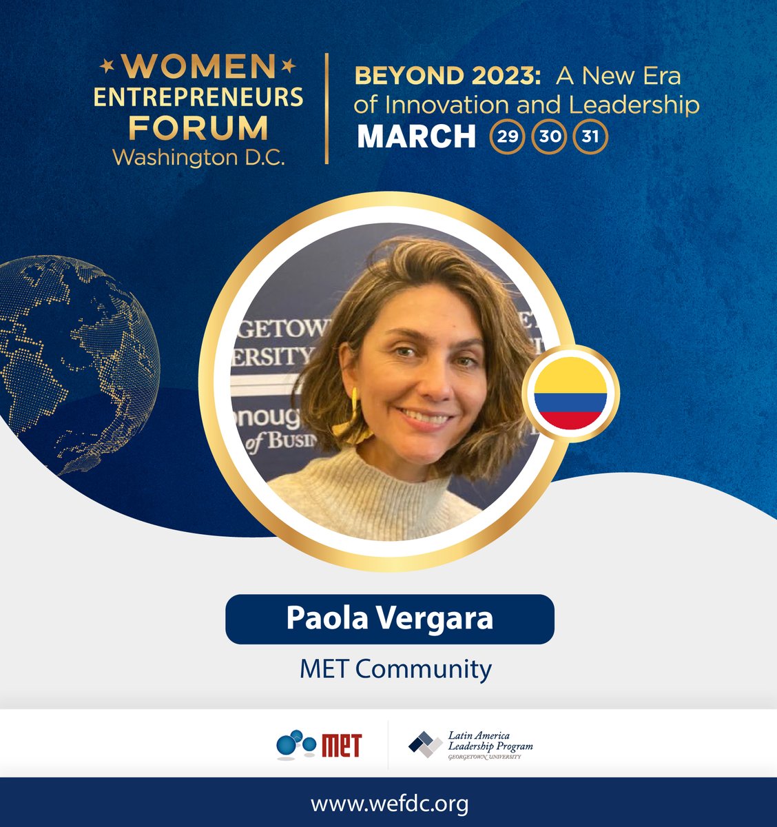 METcommunity's tweet photo. Paola Vergara @paolave24   Consejera
@METcommunity  participará en #WEFDC-Women Entrepreneurs Forum @WEFDC23  29-31 de Marzo en #WashingtonDC  @Georgetown  @GeorgetownLatAm  @EFEnews  @IFC_org  @BancoMundial  @JLL   Regístrate aquí https://t.co/qXXxh56KOC
