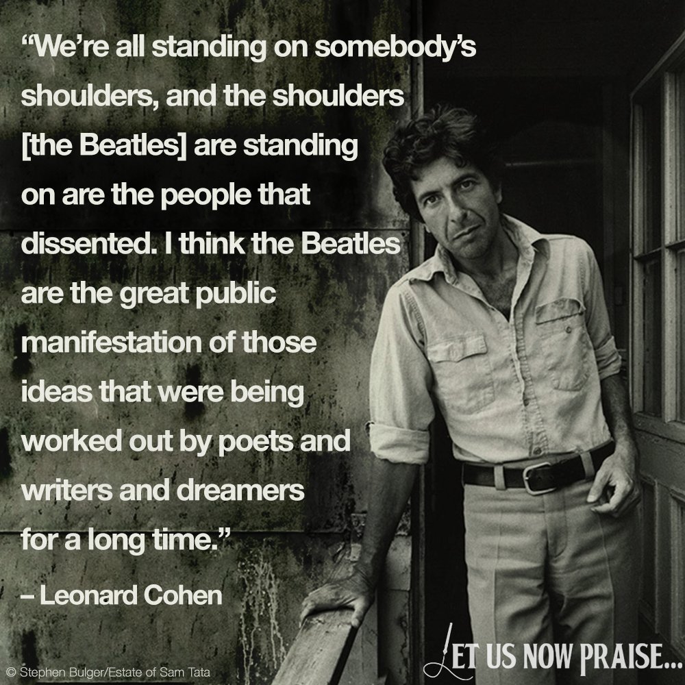 BeatlesPraise's tweet photo. "We're all standing on somebody's shoulders" – Leonard Cohen on the Beatles
#LeonardCohen #Hallelujah #TheBeatles #LetUsNowPraise https://t.co/pEPbQbGAua