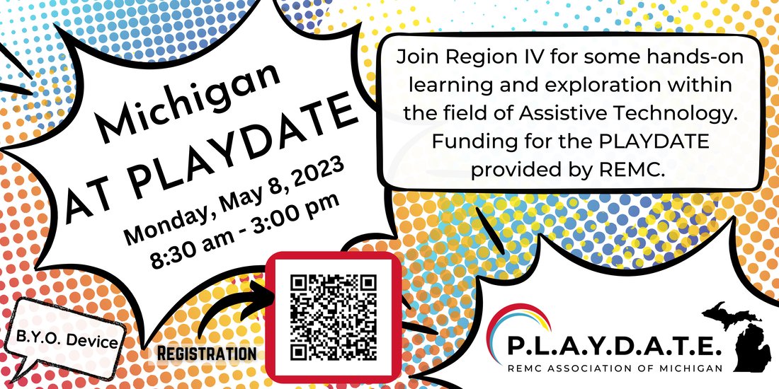 AmberWadeOnline's tweet photo. Do you want to continue the learning from #macul23? Join the Region IV Assistive Technology Consortium and @REMCAssociation for an AT PLAYDATE this May! Register here: https://t.co/0NjiHOJKtr https://t.co/eMWuOajktC