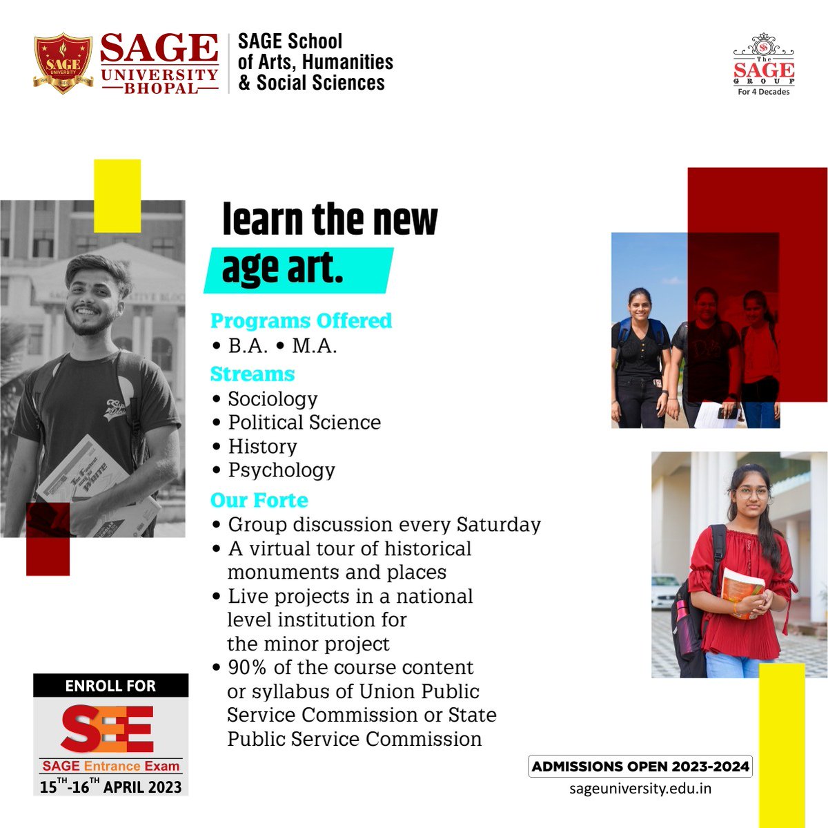 SageUniBhopal's tweet photo. Get the advantageous edge over your peers by pursuing your education at SAGE School of Arts, Humanities & Social Science.
Register for #SEE today!
🌐 : https://t.co/Sy9I5PSMPQ
#SAGEUniversity #SAGEUniversityBhopal #SAGEBhopal #BA #MA #Psychology #Economics #Sociology #PolSc https://t.co/yy1xAxoBaa