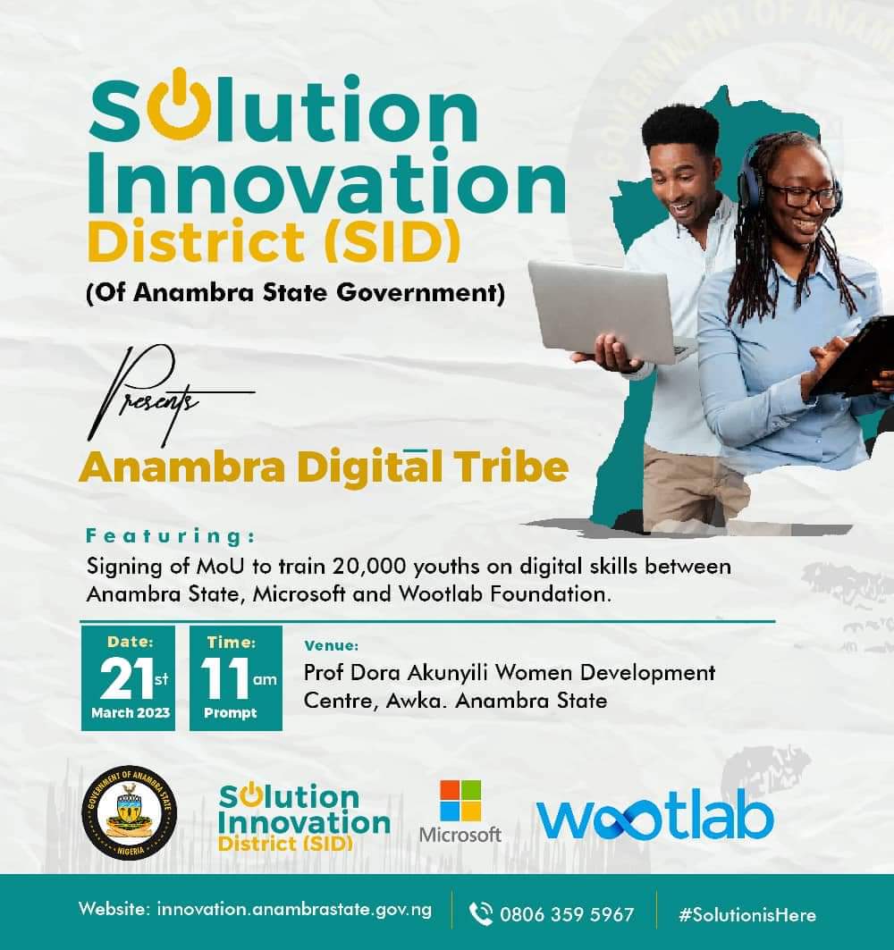 @CCSoludo led govt has concluded plans to launch her Innovation & Business Incubation Program on 21st March, 2023.
The program is driven by the ‘Solution Innovation District'-SID. 
The State govt is partnering Microsoft and Wootlab Foundation to train 20,000 youths of Anambra