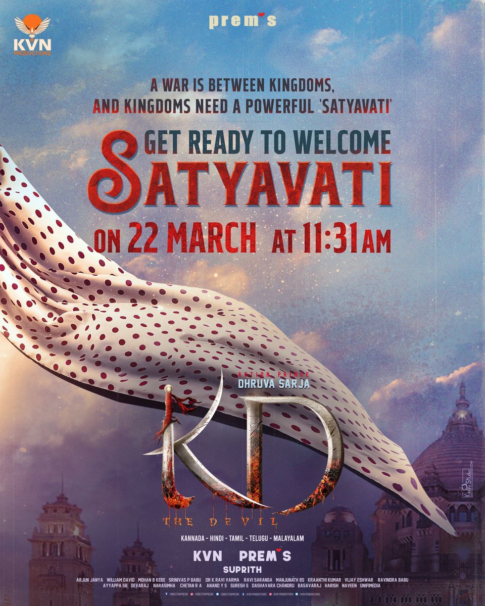 BollywoodTime14's tweet photo. A war is between kingdoms. And kingdoms need a powerful 'Satyavati'. Get ready to welcome Satyavati on 22nd Mar at 11:31AM! A stalwart enters KD's battlefield.
@DhruvaSarja @directorprems @KvnProductions @ArjunJanyaMusic #Ravichandran #KDTheDevil #Sandalwood #IndianFilmIndustry https://t.co/z4RG4QLc4D