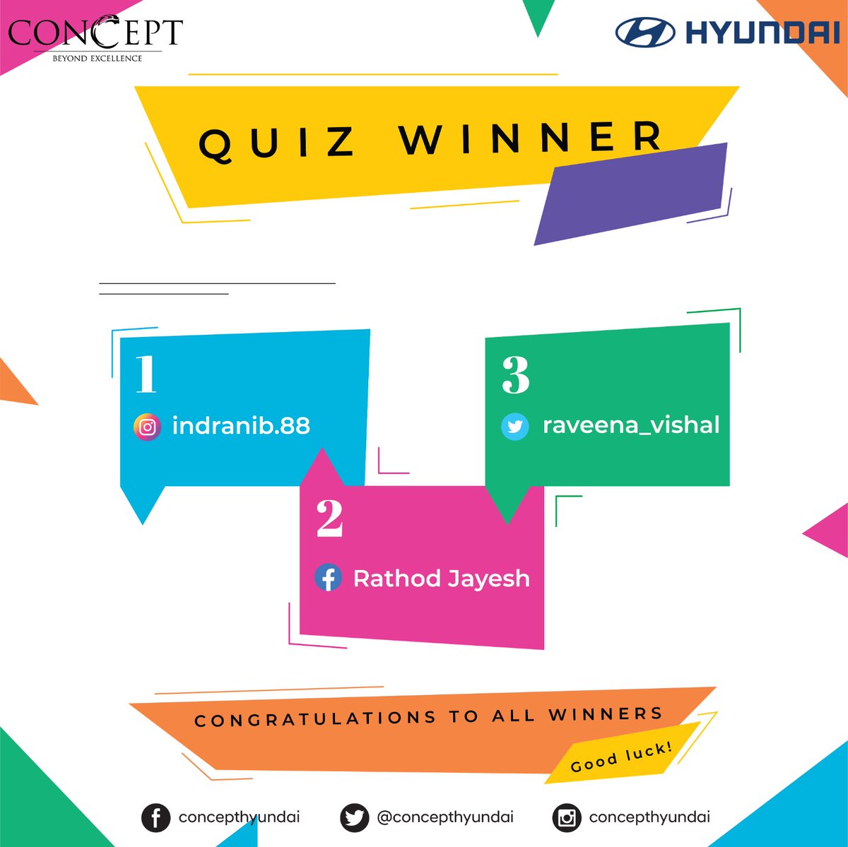 Concept_Hyundai's tweet photo. 𝐇𝐞𝐫𝐞 𝐚𝐫𝐞 𝐭𝐡𝐞 𝐥𝐮𝐜𝐤𝐲 𝐐𝐮𝐢𝐳 𝐰𝐢𝐧𝐧𝐞𝐫𝐬.
A big congratulations to all winners of the Quiz competition.
#ConceptHyundai #ConceptGroup #BeyondExcellence #HyundaiCarDealer #Hyundai #Hyundailndia #QuizTime #quizcompetition #GuessTheCar #quiz #ExcitingPrize https://t.co/WZh83kCGoj
