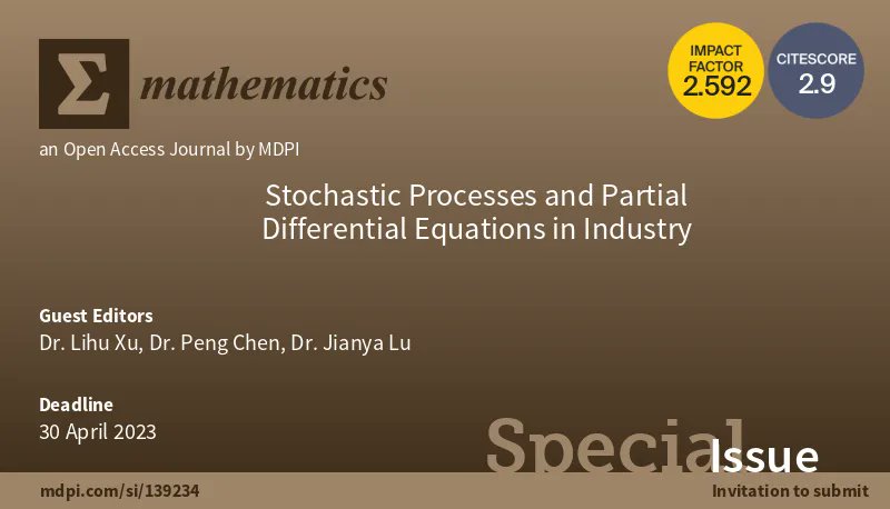 MathematicsMDPI's tweet photo. 📢 Submission Deadline Approaching!
Feel free to submit your work to the Special issue: #Stochastic_Processes and #Partial_Differential_Equations in Industry
🗓️ Deadline: 30 April 2023
📌 More details: https://t.co/LdFLNgRghg
@MDPIOpenAccess @ComSciMath_Mdpi https://t.co/dgk5E8ah7c