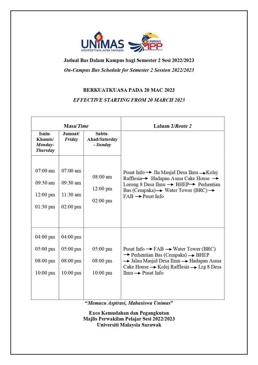 mppunimas's tweet photo. [JADUAL PERGERAKAN BAS DI DALAM KAMPUS SEPANJANG SEMESTER 2 SESI 2022/2023] 

Universiti Malaysia Sarawak telah menyediakan kemudahan pegangkutan bus bagi para pelajar. Berikut merupakan jadual pergerakan dan akan berkuatkuasa pada 20 Mac 2023 .

Sekian, terima kasih. https://t.co/RSKZqGelyK