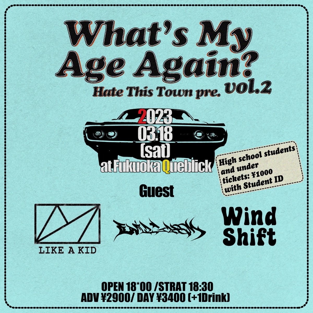 queblick's tweet photo. 本日はコチラ💁‍♂️
Hate This Townの自主企画♪
お待ちしております😁

#HateThisTown
#whats_my_age_again
#LIKEAKID
#Evilgloom
#WindShift
#Queblick
#LIVE
#LIVEHOUSE https://t.co/BDH2LCAfjn