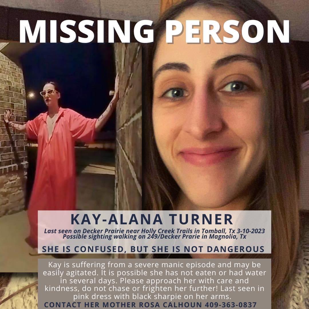 missingNamerica's tweet image. Kay-Alana Turner has not been seen since 3/10/23. If you are local to Tomball, TX and can volunteer to search or hand out flyers please contact: Wendy with 1st Priority SAR (281) 624-9168 or Email: Wendy@1stprioritysar.org.  #LetsFindKay #KayAlanaTurner #MissingInTexas