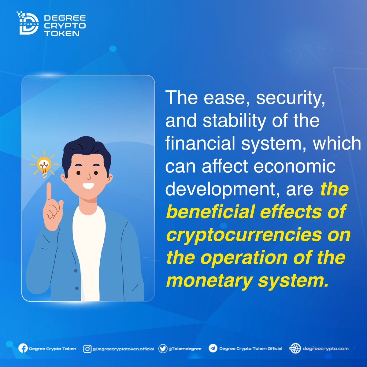 TokenDegree's tweet photo. Everyone can own and transact with cryptocurrencies anywhere and anytime. There are no bank holidays, no state borders, and no bureaucracy.

 #cryptoprice #crypto #CryptoTwitter #education  #staking #dct  #blockchain #cryptoworld #degree #cryptocurrency #degreecryptotoken https://t.co/jVbzNmRjrF