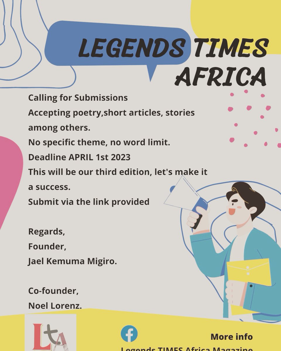 JaelKemuma's tweet photo. Accepting poetry,short articles, stories among others. 

No specific theme, no word limit. 

Deadline APRIL 1st 2023 

This will be our third edition, let's make it a success.

Submit via the link provided 

https://t.co/M0Aqa5FmmD

Or 

Via the email. 

elysiansafrica@gmail.com https://t.co/bT10IIRYgq