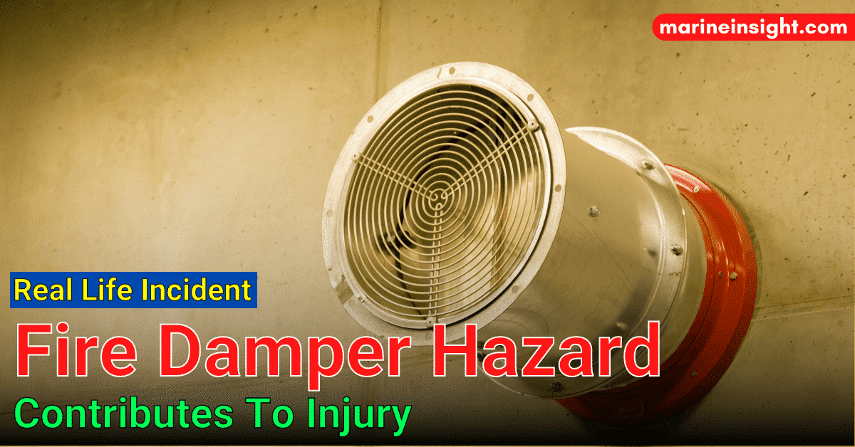 MarineInsight's tweet image. Real Life Incident: Unidentified Fire Damper Hazard Contributes To Injury 

...Check Out this article 👉buff.ly/2JGWNDi 

#Damper #Hazard #Shipping #Maritime #MarineInsight #Merchantnavy #Merchantmarine #MerchantnavyShips