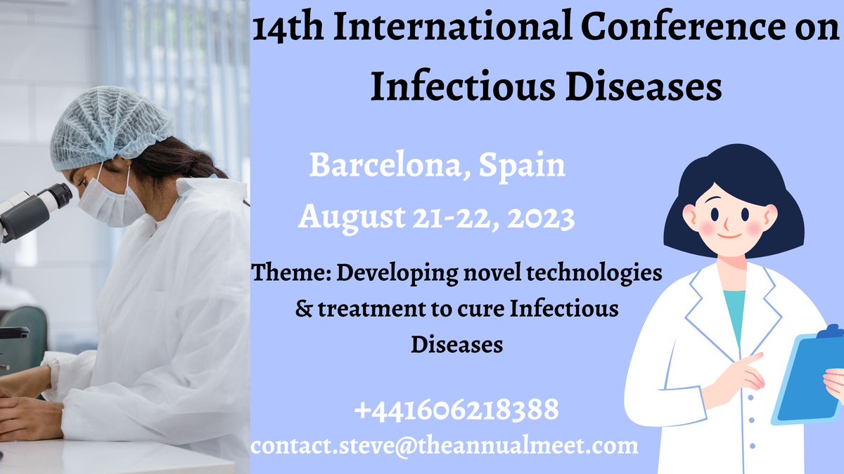 div_jennifer's tweet photo. Register now Infectious diseases Conference scheduled on August 21-22, 2023, Barcelona, Spain
##infections #diseases #pediatric #veterinary #zika #ebola #viruses #vaccine #vaccination #blood #microbial #bateria #viralhepatitis #prevention #diabetes
+441606218388 https://t.co/CK3te5WSGP