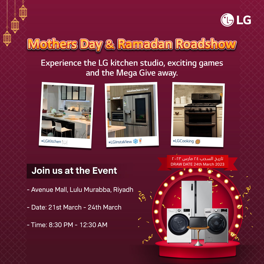 LGeSaudi's tweet photo. We invite you to join the special event of LG products to win amazing prizes.
From 21 to 24 March 2023
Location: Lulu Avenue Mall, Al Murabba, Riyadh
https://t.co/OESrBLYVHm
#LGSaudi #LGRoadShow #Ramadan #MothersDay
#ال_جي https://t.co/xoPkKmn9qe