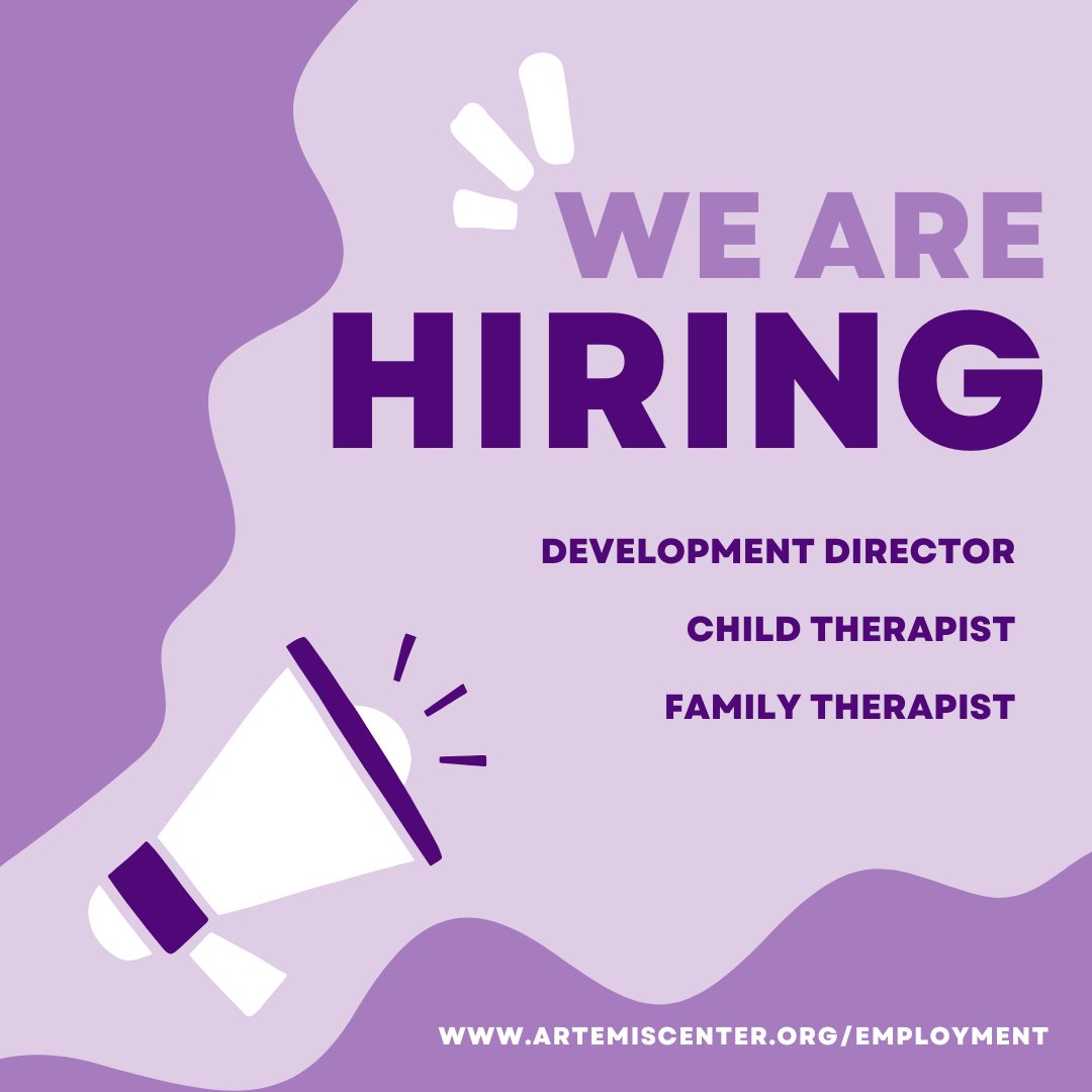 Artemis Center is hiring! Read full job descriptions and apply at artemiscenter.org/employment