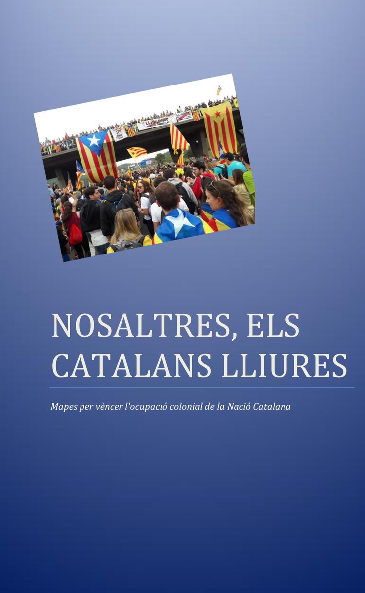 lavimiquel1714's tweet photo. El llibre 'Nosaltres, els catalans lliures. Mapes per vèncer l'ocupació colonial de la Nació Catalana' us el podeu baixar gratis aquí 👉
Web: https://t.co/3RTJURGSKD
Telegram: https://t.co/ddBSMZrHLd I si voleu donar un cop d'ull ràpid als continguts del 📘, aquí teniu l'índex 👇 https://t.co/3lASsV4JOB