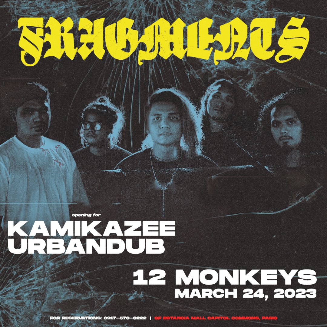 fragmentscult's tweet photo. NEW SHOW ALERT!
We're stoked to be opening for Kamikazee and Urbandub on March 24, 2023 at 12 Monkeys Music Hall & Pub! See you!
#fragmentscult
#MacbethPH
#tunelabph
#KNYACollective https://t.co/HxnMDbAM4e