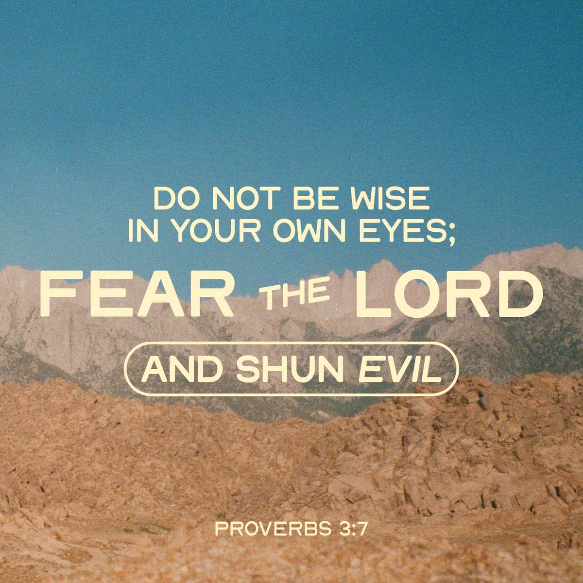YouVersion's tweet photo. Proverbs 3:7 https://t.co/PKPz0wHtyB