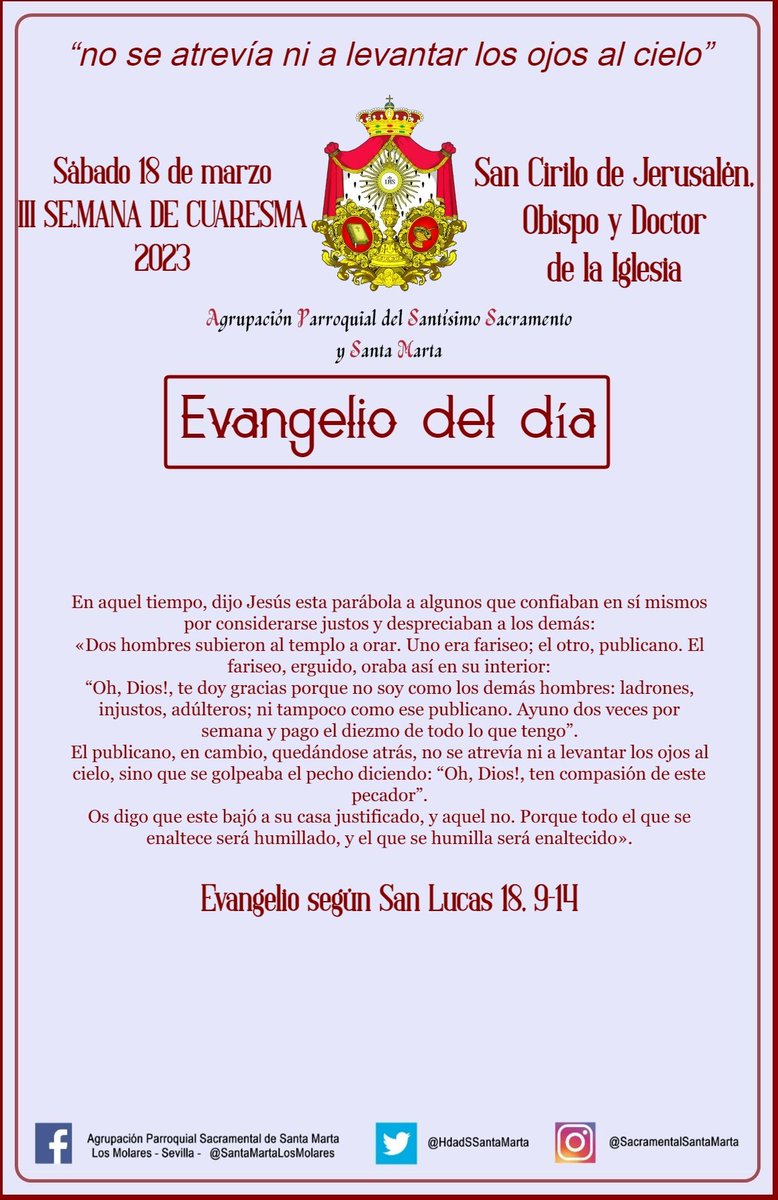 HdadSSantaMarta's tweet photo. #EvangelioDelDia | Sábado 18 de marzo. SAN CIRILO DE JERUSALÉN, OBISPO Y DOCTOR DE LA IGLESIA. III SEMANA DE CUARESMA. Evangelio según San Lucas @EvangelizarSev https://t.co/eYvMHOCIFq