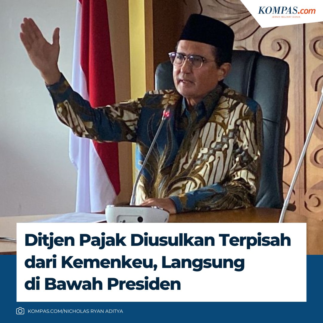 kompascom's tweet photo. Ditjen Pajak Diusulkan Terpisah dari Kemenkeu, Langsung di Bawah Presiden

Baca di https://t.co/whgTksZWPN https://t.co/kFFwSbjKNl