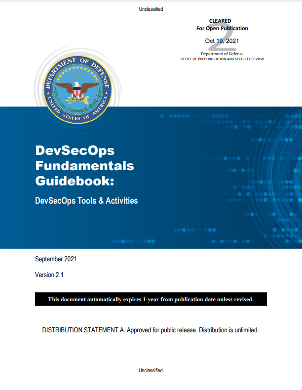 DailyDarkWeb's tweet photo. DevSecOps Fundamentals Guidebook - by @DeptofDefense

"The goal of #DevSecOps is to improve customer outcomes and mission value through the automation, monitoring, and application of security at every phase of the software lifecycle."

https://t.co/ZmwV3qvnkX

#cybersecurity https://t.co/z22PZaVXZJ