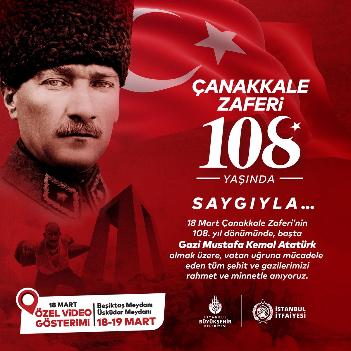 18 Mart Çanakkale Zaferi’nin 108. yıl dönümünde, başta Gazi Mustafa Kemal Atatürk olmak üzere, vatan uğruna mücadele eden tüm şehit ve gazilerimizi rahmet ve minnetle anıyoruz.