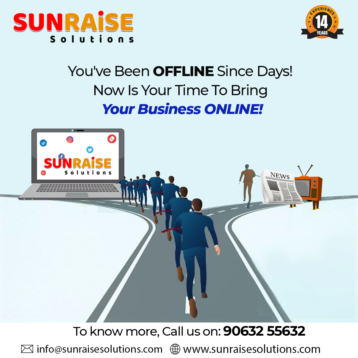 Sunraiseweb's tweet photo. You've Been OFFLINE Since Days! Now Is Your Time To Bring Your Business ONLINE!

To know more, Call us at +91 90632 55632
info@sunraisesolutions.com
https://t.co/Bz50fp6jFH
#sunraisesolutions #socialmediamarketingagency #expandyourbusiness #growyourbusiness #business #development https://t.co/xaCczEu6X2