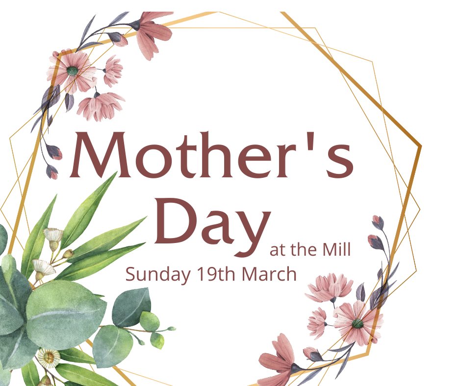 Something important is happening on Sunday... oh yes, The Mill is open again!
What...more important?
Of course! It's Mother's Day. 
Open 12.30-5, so why not pop in, treat mum to a cuppa &amp; cake &amp; enjoy a wander in the Mill &amp; Nature Reserve. 
#mothersday #nature #family #weekend
