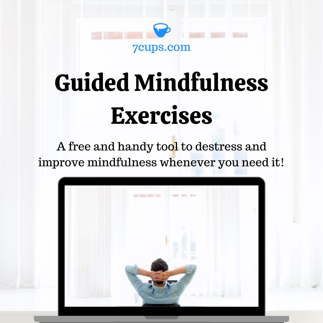 cherie7c's tweet photo. The guided mindfulness exercises on @7cups are among my favorite self-help tools. 

🌐 Try here https://t.co/vJmD3FPVWr Free! https://t.co/PpUdrsqrGc