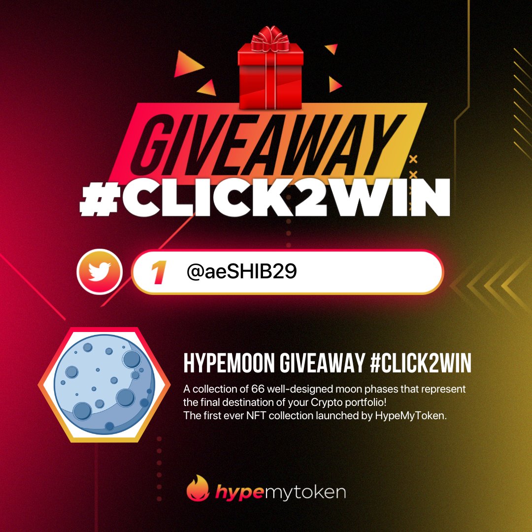 HypeMyToken's tweet photo. ðĒ#CLICK2WIN WINNER
ðĨģCongratulations to #HypeMyToken user
aeSHIB29
ðThe #HypeMoon has been sent to your submitted wallet.
ðĪAlso want to take part in the #CLICK2WIN #giveaways?
https://t.co/Zi5qVJQr2m https://t.co/dHBsjyqwzG