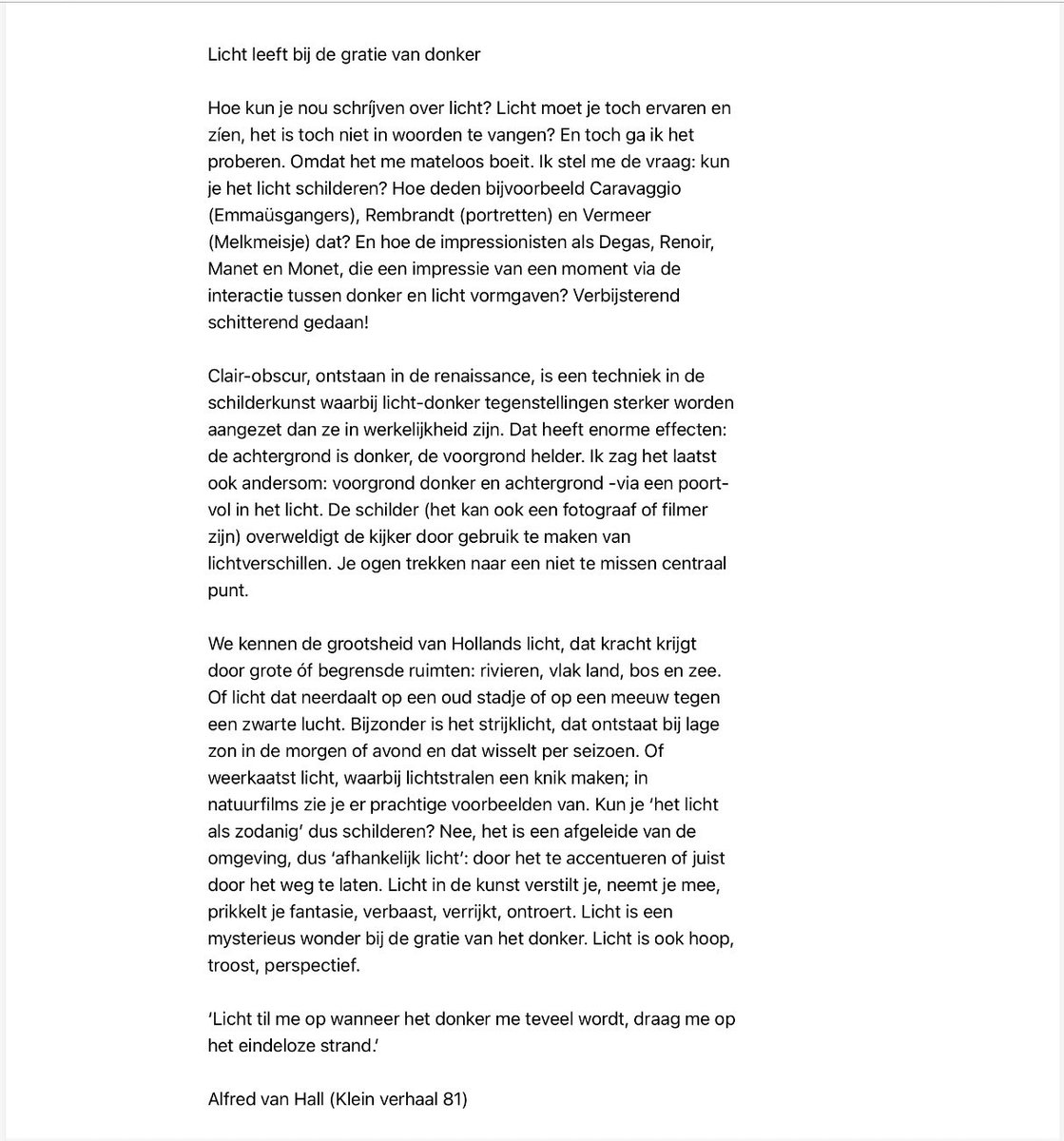HallVan's tweet photo. Weekendverhaaltje. Kun je licht schilderen of ligt het net even anders? https://t.co/VdA5jKwpwX