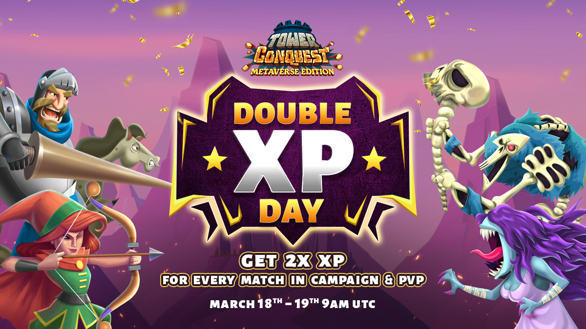 Tower Conquest Metaverse Edition TC ME On Twitter It s Double XP higher-level-fx