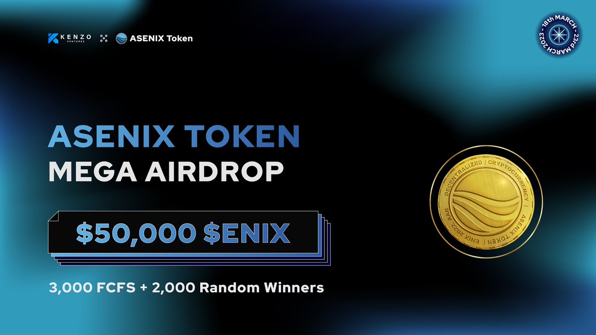 Kenzo Labs (@kenzo_labs) on Twitter photo ๐ฅ Kenzo Ventures x ASENIX Mega Airdrop!!
๐ Total Reward: $50,000 $ENIX
๐Easy Task
1๏ธโฃ Follow @Kenzo_Ventures & <a href="/ASENIXtoken/">The ASENIX Initiative</a> 
2๏ธโฃ โค๏ธ,RT & Tag 3 friends
3๏ธโฃ Finish Gleam Task ๐ gleam.io/j4wbj/kenzo-veโฆ
โฐ March 23, 2023
#Airdrop #Giveaway #ASENIXToken #KenzoVentures ๐ฅ Kenzo Ventures x ASENIX Mega Airdrop!!
๐ Total Reward: $50,000 $ENIX
๐Easy Task
1๏ธโฃ Follow @Kenzo_Ventures & <a href="/ASENIXtoken/">The ASENIX Initiative</a> 
2๏ธโฃ โค๏ธ,RT & Tag 3 friends
3๏ธโฃ Finish Gleam Task ๐ gleam.io/j4wbj/kenzo-veโฆ
โฐ March 23, 2023
#Airdrop #Giveaway #ASENIXToken #KenzoVentures