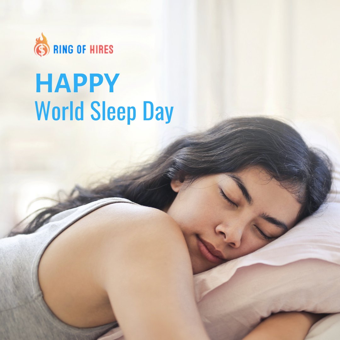 RingofHires's tweet photo. Happy World Sleep Day! Prioritize your sleep for a healthy future. #WorldSleepDay #HealthySleepHealthyFuture https://t.co/C4VLZmP3zl