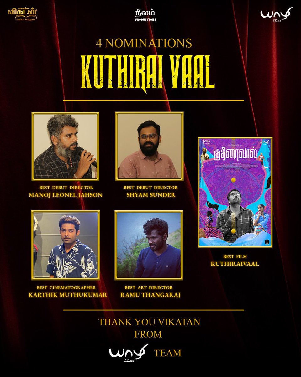 We are very happy to share that our film ‘Kuthiraivaal’ has been nominated in four categories of prestigious @AnandaVikatan Cinema Awards 2022. @Manojjahson @Shyamoriginal @karthikmuthu14 @RamuThangraj #kuthiraivaal