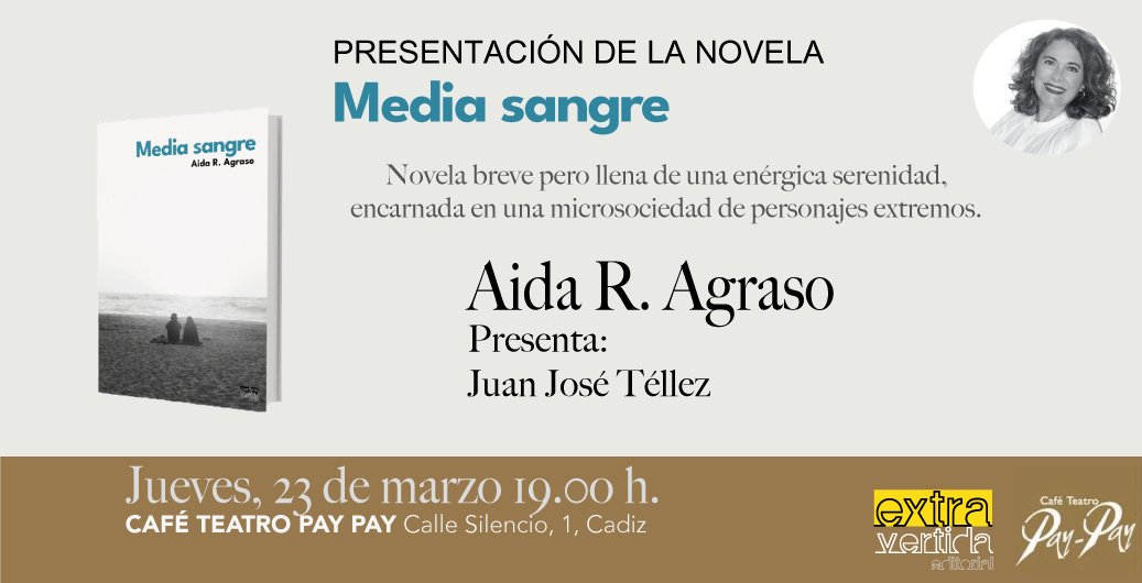 El jueves 23 de marzo a las 19pm. <a href="/aida_r_agraso/">Aida R. Agraso</a>  presentará su novela #Mediasangre en el @ElPayPay junto a <a href="/jjtellezrubio/">Juan Jose Téllez</a>.

Una novela breve pero llena de una enérgica serenidad, encarcarnada en una microsociedad de personajes extremos.

#cádiz #librosrecomendados #libros