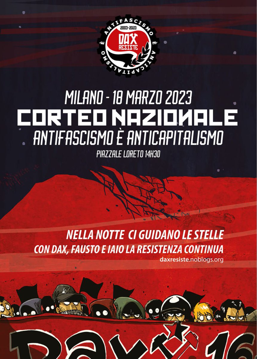OffTopic_lab's tweet photo. 📢 18 marzo, h14.30 p.le Loreto #Milano: corteo nazionale antifascista e anticapitalista. Con #Dax, Fausto, Iaio, #Orso e tuttə lə cadutə delle vecchie e nuove resistenze. Noi saremo nello spezzone Antifascismo e Mutualismo.
🌹Viva Dax libero e ribelle https://t.co/eiMJexcaAi