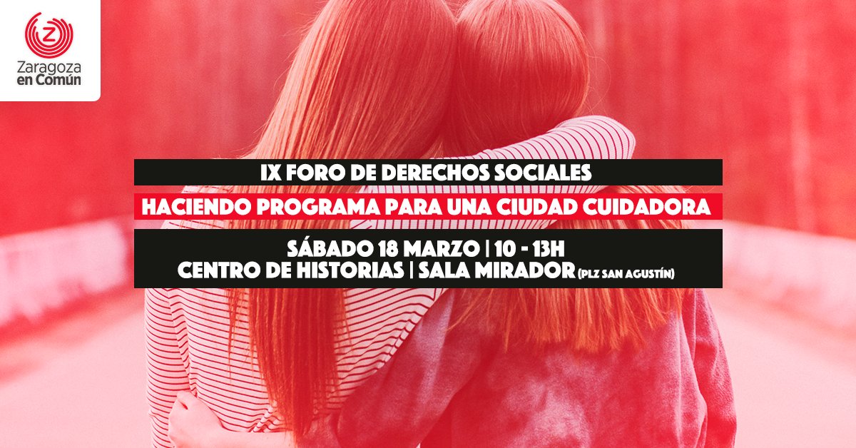 zaragozaencomun's tweet photo. "Haciendo programa para una #CiudadCuidadora" desde el IX Foro de Derechos Sociales está mañana en el Centro de Historias. https://t.co/wD8VWGcYwK