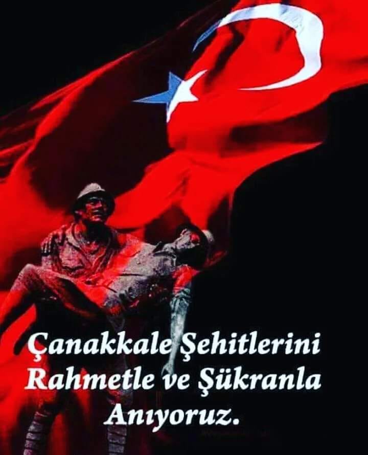 ÇANAKKALE ZAFERİNİN 108 YIL DÖNÜMÜNDE AZİZ ŞEHİTLEREMİZİ ŞÜKRAN VE MİNNETLE ANIYORUZ....RUHLARI ŞAD MEKANLARI CENNET OLSUN.......
