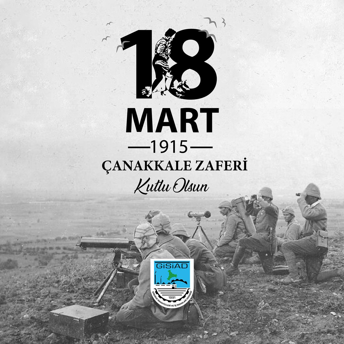 gisiad's tweet photo. 18 Mart Çanakkale Zaferi’nin 108. yıl dönümünde başta Gazi Mustafa Kemal Atatürk ve silah arkadaşları olmak üzere vatan topraklarını geçilmez kılan bütün şehitlerimizi saygı ve rahmetle anıyoruz. #GİSİAD https://t.co/2slYkhdtEW