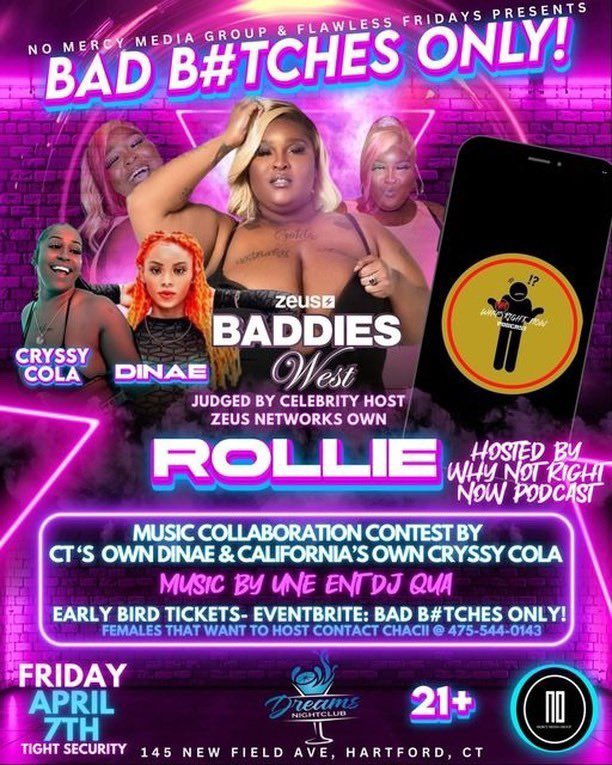 Baddies!!!!! 🗣️🗣️ Come through and see ya girl @giamayhamm #rollie from #baddiestwest Joined by #baddies @cryssycola & Dinae! At Dreams  nightclub, you don’t want to miss this. #ctnightlife #nightlife #ct #Connecticut #rolliepollie #Girlfights #GoodVibes #event