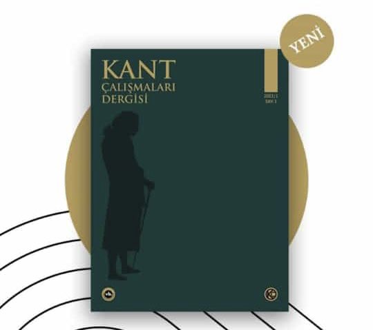 Türkiye Kant Topluluğu tarafından hazırlanan Kant Çalışmaları Dergisi yayımlandı.