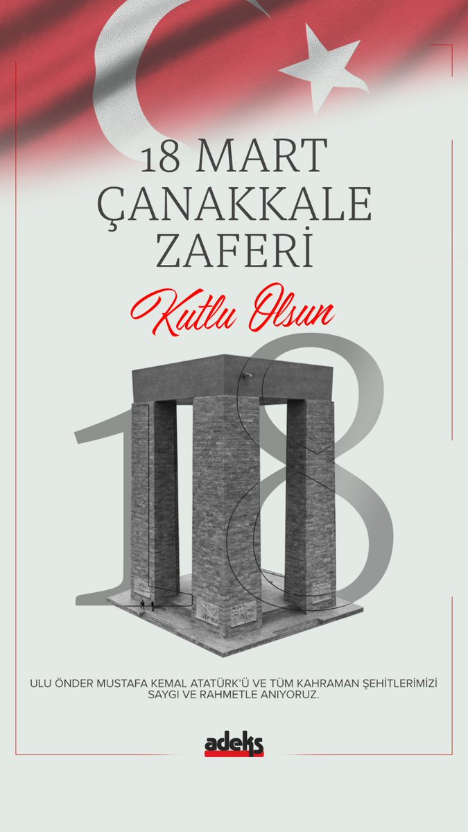 18 Mart Çanakkale Zaferi Kutlu Olsun. #18martcanakkalezaferi #18Mart #adeks